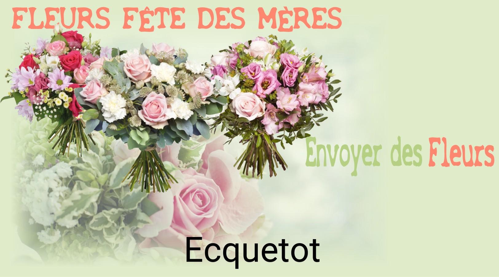 Bouquet de Fête des Mères livré à Ecquetot